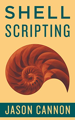 Shell Scripting: How to Automate Command Line Tasks Using Bash Scripting and Shell Programming
